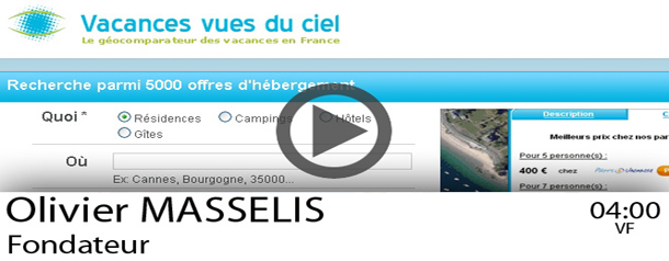 Interview Vidéo : Olivier MASSELIS de Vacances vue du ciel , la map au bon moment au bon endroit
