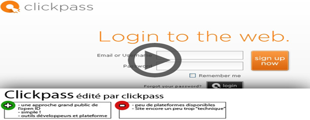 Test Vidéo : Clickpass, enfin l'outil qui va changer le monde de l'OpenID pour tous