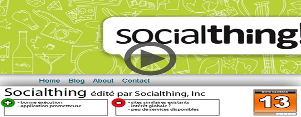 Test Vidéo : SocialThing , attention application avec du potentiel... [2 Invitations]