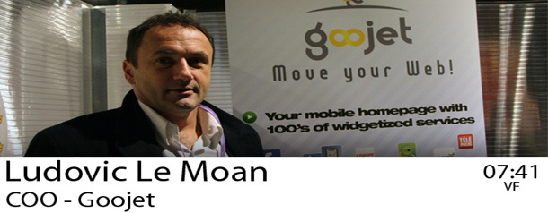 LeWeb 08 : Interview vidéo et DEMO de Ludovic Le Moan COO , Goojet commence à gagner des kudos