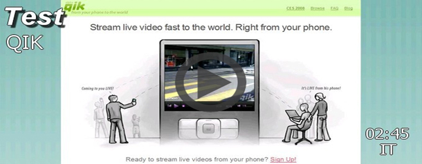 Test di QIK: video streaming sul Web direttamente dal tuo telefonino