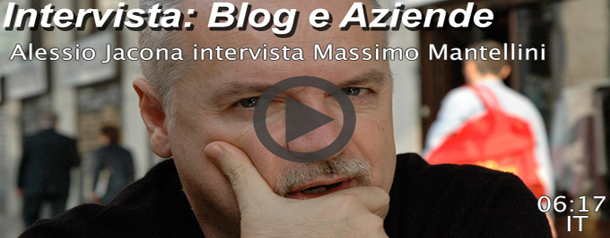 Blog e aziende: Alessio Jacona intervista Massimo Mantellini