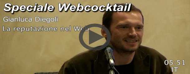 Speciale Webcocktail: Gianluca Diegoli e la reputazione nel Web
