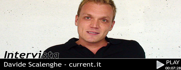 Dipartimento VC2 di Current TV Italia: Intervista a Davide Scalenghe